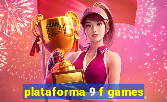 plataforma 9 f games